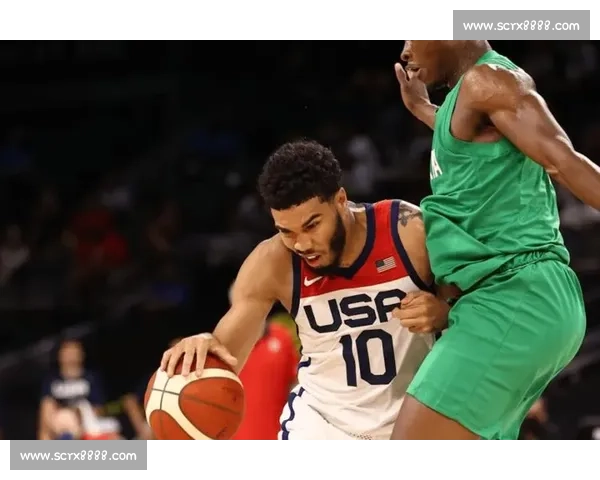 美国对阵尼日利亚焦点之战实力博弈与赛场悬念解析全面前瞻看点深